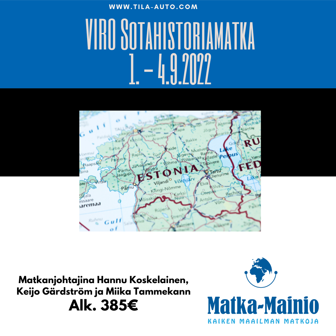 1. - 4.9.2022 Sotahistoria / historiamatka Viroon
