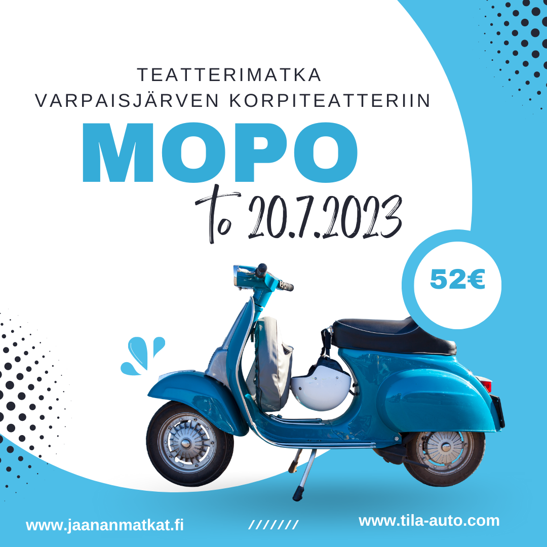 20.7.2023 Kesäteatterimatka Varpaisjärvelle - MOPO