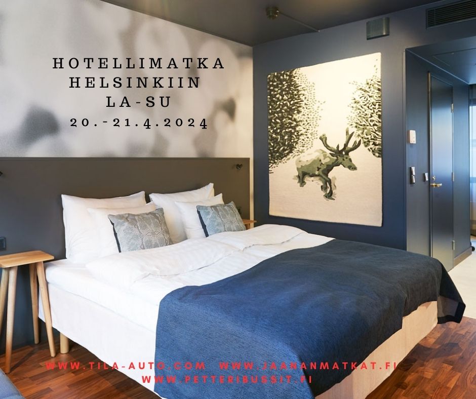 20.-21.4.2024 Hotellimatka Helsinkiin